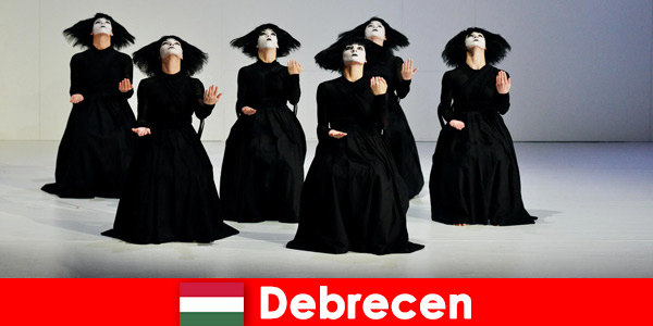 Experience performances of a special kind in Debrecen Hungary